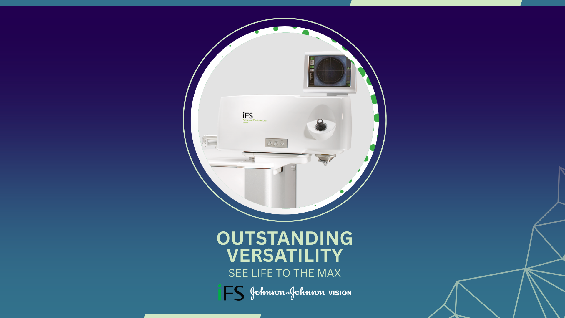Αναβάθμιση του iFS® Advanced Femtosecond Laser της Johnson & Johnson για την διόρθωση μυωπίας, υπερμετρωπίας και αστιγματισμού